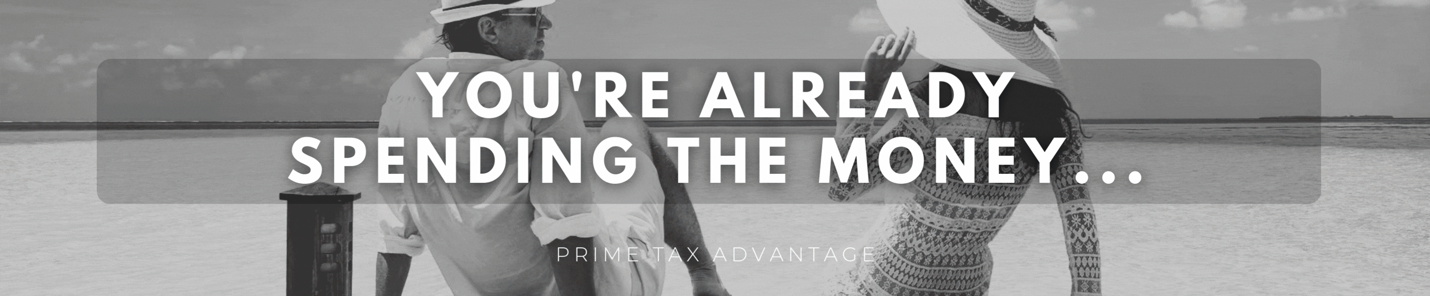 Prime Tax Advantage Banner