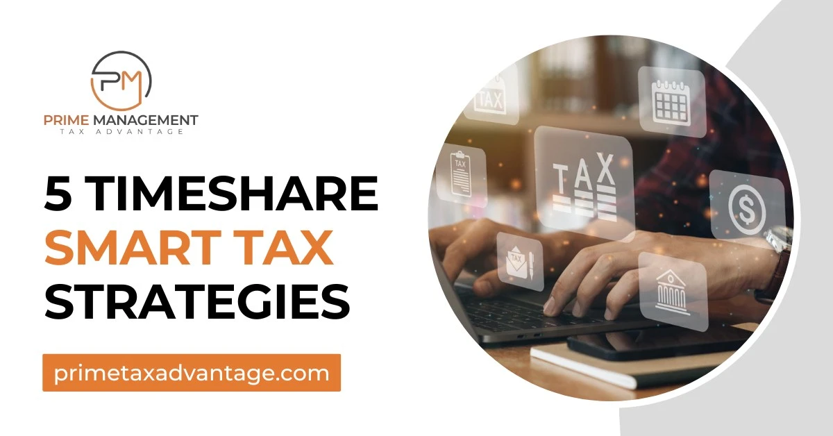 Smart Tax Strategies for Timeshare Owners